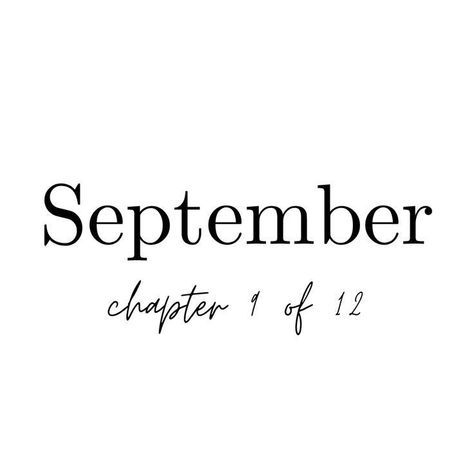 September 9 Of 12, September Chapter 9 Of 12, New Year Resolution Quotes, Quotes New Year, Month Template, September Quotes, January Month, Neuer Monat, New Month Quotes