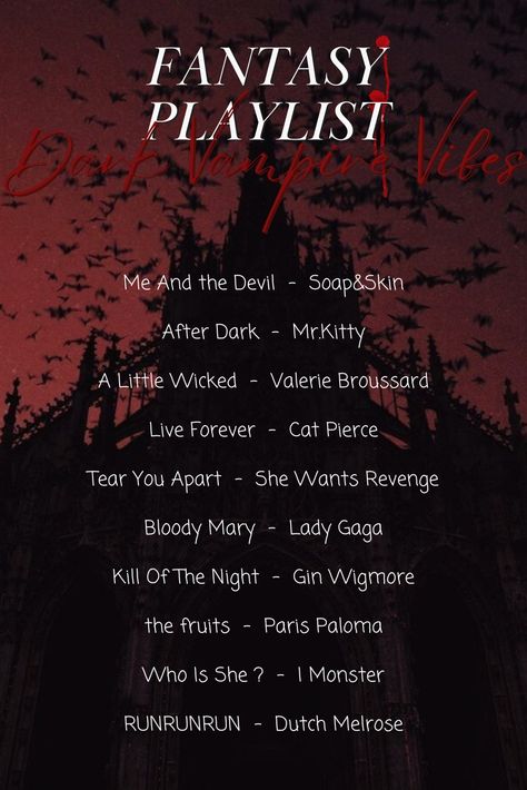 Female Rage Playlist Names, Dark Romance Songs, Fantasy Playlist Names, Vampire Playlist, Revenge Playlist, Album Title Ideas, Fantasy Playlist, Fantasy Songs, Playlist Recommendation