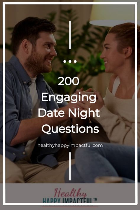 Couple smiling and holding hands on a couch with text overlay: "200 Engaging Date Night Questions". Fun Date Night Questions For Married Couples, Spouse Questions Game, Questions For Date Night, Funny Date Night Questions, Have You Ever Questions For Adults, Fun Couples Question Game, Date Night Questions For Married Couples, Truth Or Dare Couples, Fun Date Questions