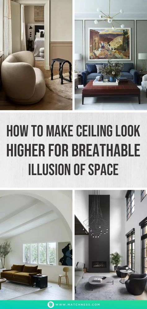 How To Make Ceiling Look Higher For Breathable Illusion Of Space - Matchness.com Higher Ceiling Illusion, How To Make A Low Ceiling Look Higher, How To Make Short Ceilings Look Taller, How To Make Low Ceilings Look Higher, Make Ceiling Look Higher, Make Low Ceilings Look Higher, How To Make Ceilings Look Higher, Low Ceiling Living Room Ideas, Make Ceilings Look Higher