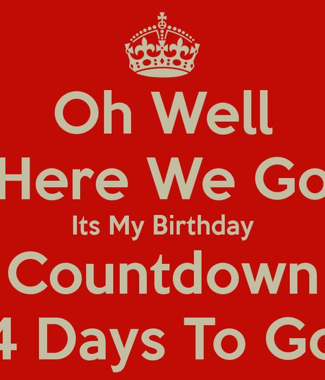 16 in 4 days quote | Countdown To My Birthday Quotes. QuotesGram Birthday Countdown Quotes, Countdown To My Birthday, My Birthday Quotes, Advance Happy Birthday Wishes, Countdown Quotes, Its Almost My Birthday, Advance Happy Birthday, Happy Birthday Bestie, Down Quotes