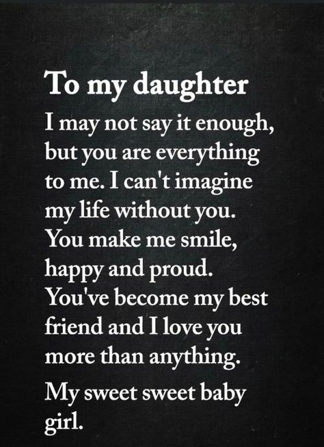 My Daughter Quotes, Inspirational Quotes For Daughters, Love You Daughter Quotes, Love My Daughter Quotes, Love My Daughter, About Love Quotes, Mothers Love Quotes, My Children Quotes, Gifts For Daughter