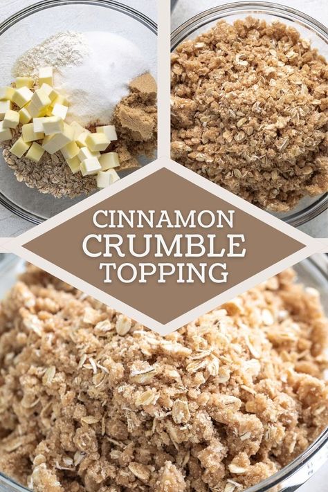 a bowl of crumble topping with cinnamon, brown sugar, and oats. Pie, Simple Crumble Topping, Streusel Topping Recipe With Oats, Apple Pie Muffins With Streusel Crumbs, Easy Crumble Recipe, Brown Sugar Streusel Topping, Strussel Topping Recipe, Oatmeal Crumble Topping Recipe, Pecan Crumble Topping Recipe