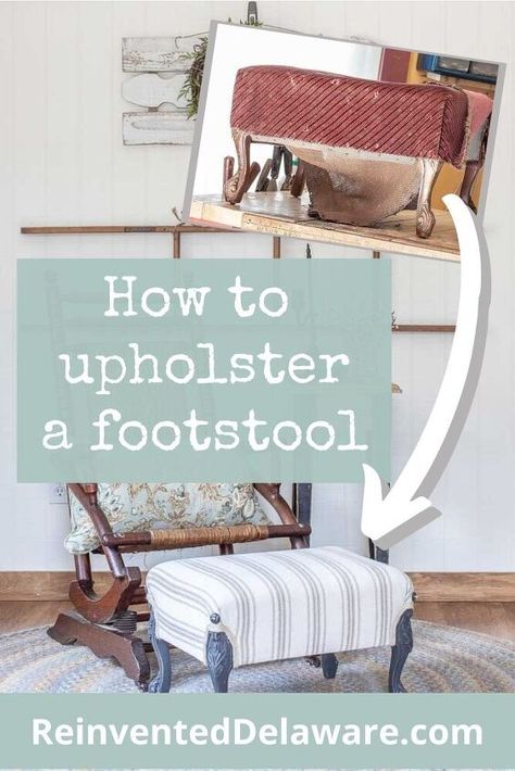 How To Upholster, Furniture Reupholstery, Upholstered Footstool, Upholstery Tacks, Upholstery Diy, Carved Legs, Funky Junk, Rock Stars, I Will Show You