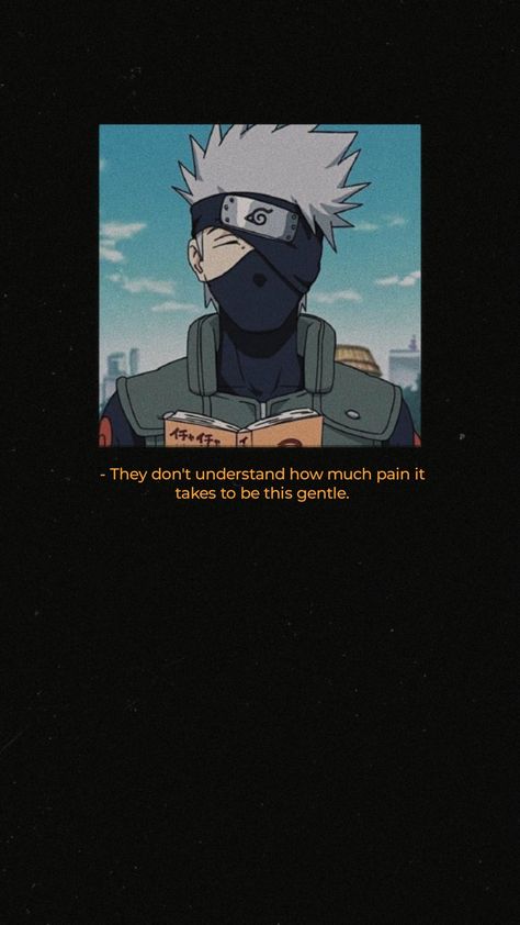 ANIME QUOTES
NARUTO QUOTES
KAKSHI HATAKE QUOTES
KAKSHI QUOTES
DARK QUOTES
SAD QUOTES
QUOTES
LIFE QUOTES It Takes, Naruto, Quotes, Anime