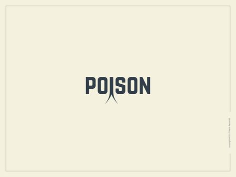 verbicon Poison by Vlado Paunović Poison Logo, Poison Tattoo Word, Poison Logo Design, Poison Moodboard, Poison Illustration, Pick Your Poison Sign, Halloween Lunch Box, Typography Logo Inspiration, Logotype Design