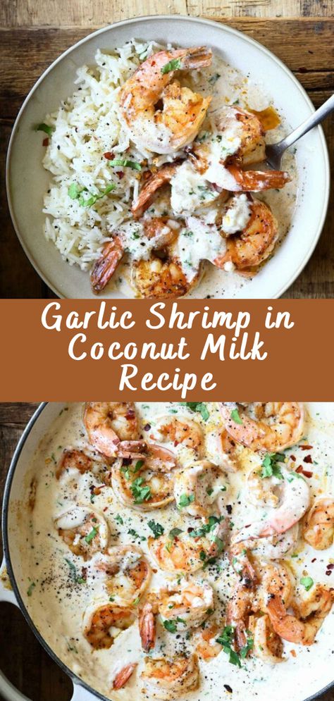 Healthy Shrimp Dishes Clean Eating, Garlic Lime Coconut Shrimp, Garlic Coconut Shrimp, Shrimp Coconut Recipes, Asian Coconut Shrimp, Coconut Lime Shrimp Recipe, Ginger Garlic Shrimp With Coconut Milk, Coconut Milk Dishes, Shrimp And Coconut Milk