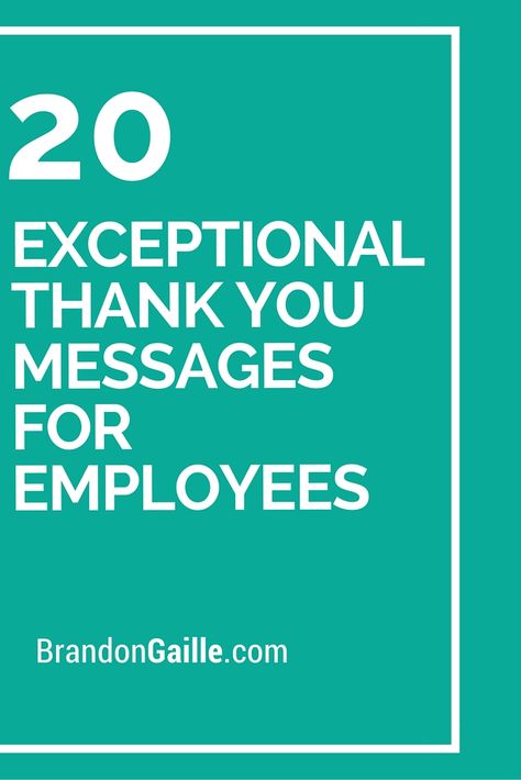 20 Exceptional Thank You Messages for Employees Employee Appreciation Cards, Employee Thank You, Staff Morale, Staff Motivation, How To Motivate Employees, Leadership Management, Employee Recognition, Employer Branding, Employee Appreciation Gifts