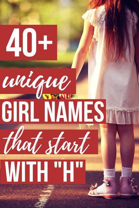 UNIQUE BABY GIRL NAMES THAT START WITH H- Are you set on an "H" name for your new baby girl? You're sure to find the cutest baby girl name on our ultimate list of baby girl names starting with H! H Names For A Girl, Bany Girl Names, Names Of Baby Girl, Traditional Baby Girl Names, Original Baby Names, Good Girl Names, Uncommon Names, Biblical Girl Names, Uncommon Girl Names