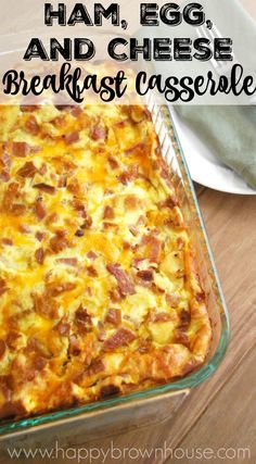 Egg And Cheese Breakfast Casserole, Breakfast Casserole With Bread, Best Breakfast Casserole, Ham Casserole, Leftover Ham Recipes, Cheese Breakfast, Ham And Eggs, Egg And Cheese, Breakfast Recipes Casserole