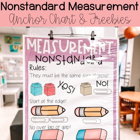 Measurement Anchor Chart Kindergarten, Measurement Anchor Chart 2nd, Measurement Preschool, Measurement Anchor Chart, Math Anchor Chart, Nonstandard Measurement, Teaching Measurement, Measurement Kindergarten, Centers Kindergarten