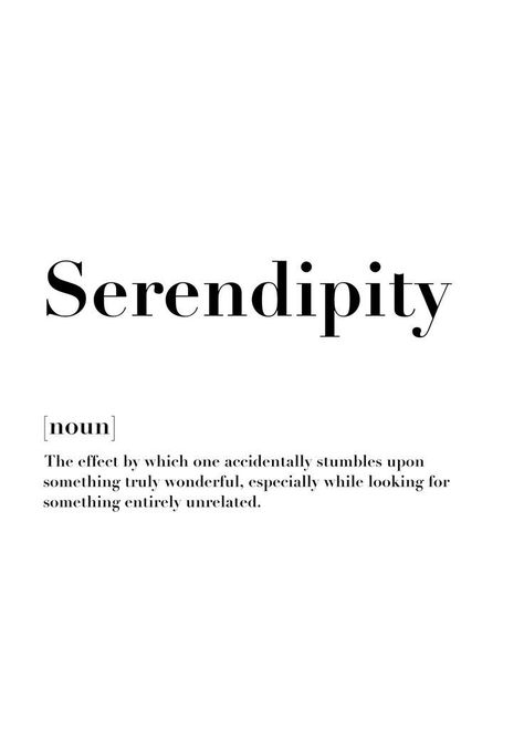 Serendipity Meaning, Serendipity Definition, Monochrome Print, Unique Words Definitions, Words That Describe Feelings, Uncommon Words, One Word Quotes, Print Typography, Weird Words