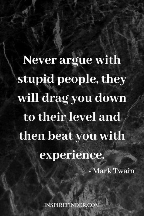 Mark Twain People Who Drag You Down Quotes, Baelish Quotes, Mark Twain Quotes Life, Famous Philosophy Quotes, Philosophy Quotes Deep, Fool Quotes, Down Quotes, Quote Mark, Narcissism Quotes