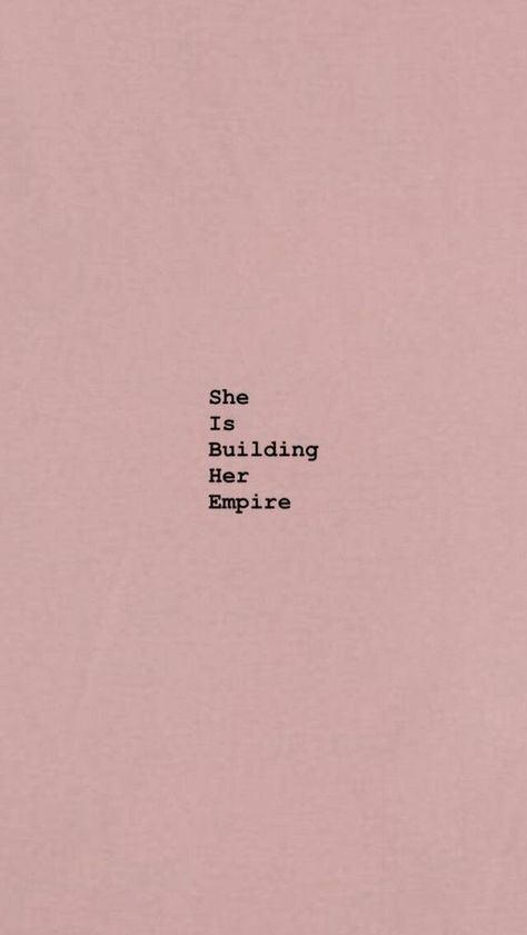 You go girl! #motivationalquotes Build Your Empire, Time To Build My Empire, Blanket Fort, Boss Quotes, Bad Things, Self Love Quotes, Study Motivation, Quote Aesthetic, Cute Quotes