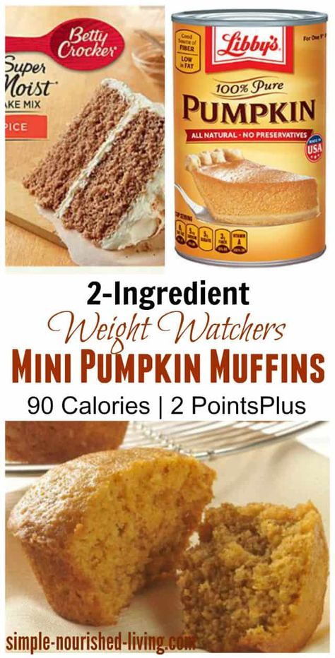 Weight Watchers Desserts, 2 Ingredient Pumpkin Muffins, Mini Pumpkin Muffins, Spice Cake Mix And Pumpkin, Marshmallow Fudge, Weight Watchers Pumpkin, Cake Mix Muffins, Breakfast Cake Recipes, Weight Watcher Desserts