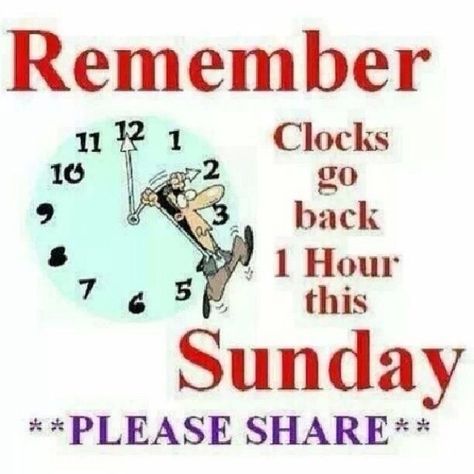 Don’t forget my friends – tonight is the night.  Well actually it’s around 2AM but that’s just a technicality.  Run your clocks back ONE hour for that extra time of sleep.  … Daylight Savings Fall Back, Fall Back Time Change, Daylight Savings Time Spring, Fall Back Time, Spring Forward Fall Back, Clocks Fall Back, Clocks Go Back, Clocks Back, Daylight Savings