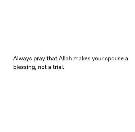 Spouse Quotes, Always Pray, Meaningful Love Quotes, Islamic Quotes On Marriage, Couples Love, Muslim Couple Quotes, Quotes About Everything, Quotes Poetry, Allah Quotes