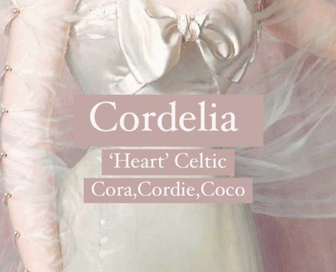 Baby girl name Cordelia. Beautiful princess baby girl name. Female character names. Delia Name Meaning, Cordelia Name Aesthetic, Cordelia Name Meaning, Nicknames For Daughters, Cordelia Meaning, Cordelia Name, Cora Name, Sea Names, Daughter Of The Sea