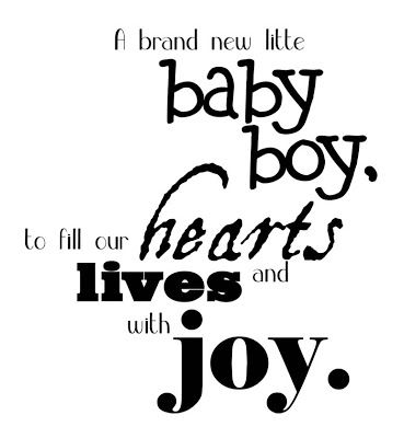 Baby Boy Quotes And Sayings | Click on the image below to download, and leave me a quick note if you ... Quilt Poems, Sprinkle Ideas, Shower Quotes, Pinterest Baby, Boy Announcement, Card Verses, It's A Boy Announcement, Baby Boy Quotes, Baby Boy Announcement