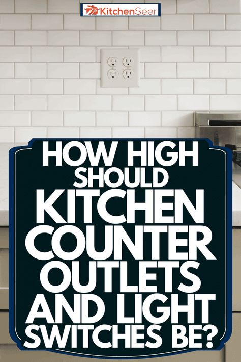 Pantry Electrical Outlets, Montessori, Kitchen Counter Outlets, Kitchen Backsplash Outlet Placement, Outlet Placement In Kitchen, Kitchen Island Outlets Placement, Kitchen Outlet Placement, Where To Put Electrical Outlets, Kitchen Outlet Ideas