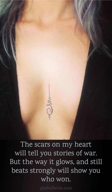 Scars on my heart | Surviving Life Warrior Symbol Tattoo, Forgiveness Tattoo, Survival Tattoo, Survivor Tattoo, Scar Tattoo, Tattoos With Kids Names, Neck Tattoos Women, Clever Tattoos, Losing 40 Pounds