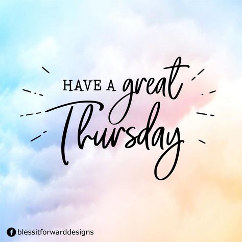 Have a great Thursday - #Blessitforward #estyshop  https://www.etsy.com/uk/shop/BlessItForward Thursday Quotes Good Morning, Snoopy Friday, Colorful Quotes, Hello Thursday, Have A Great Thursday, Morning Board, Faith Quotes Inspirational, Good Morning Thursday, Thursday Quotes