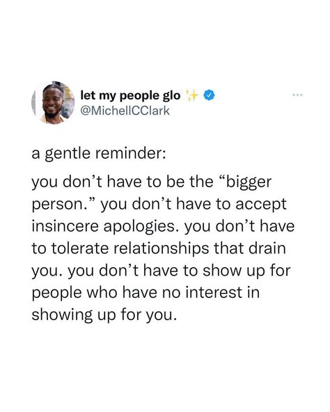 Mentally Draining People, Quotes About Tolerating People, People Who Show Up, Show Up For People Who Show Up For You, Insincere People Quotes, Draining People Quotes, Being The Bigger Person Quotes, Drained Tweets, Show Up For People