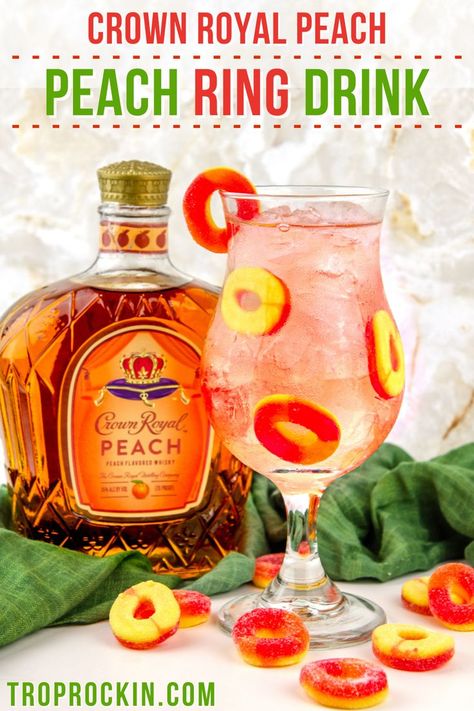 Margaritas, Peach Ring Drink, Crown Peach Drinks, Crown Drinks, Crown Royal Recipes, Crown Drink, Crown Royal Peach, Crown Royal Drinks, Peach Ring