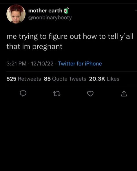 I’m Pregnant Quotes, Im Pregnant Quotes, Pregnant Twitter Quotes, Getting Pregnant Quotes, Sister Tweets, Pregnant Tweets, Pregnancy Tweets, Pregnant Quotes, Pregnancy Quotes Funny