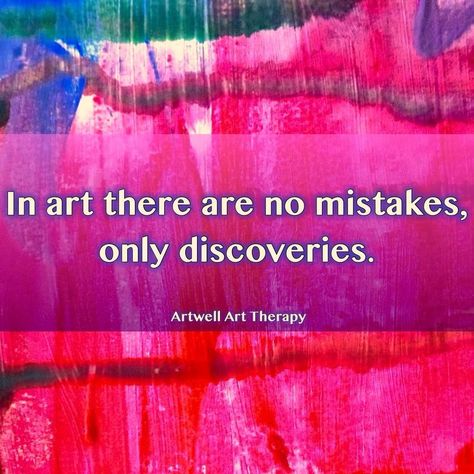 In art there are no mistakes, only discoveries. Art Ks2, Shell Book, Art Advocacy, Purple Thoughts, Art Affirmations, Artist Lifestyle, Therapy Quotes, Falling In Love Quotes, Art Quotes Inspirational