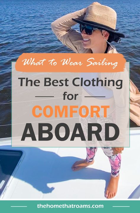 When you're on the water, you have to dress for the elements and wear clothing you can easily maintain. What you wear sailing must allow you to be mobile while keeping you safe on the boat. We'll breakdown some of the best wardrobe choices for boat life and clothes for sailing. #sailinglife #boatlife #boatgear Catamaran Cruise Outfit, What To Wear On Catamaran, Yacht Clothes Women, Women Boating Outfit, Sailing Clothes Women, What To Wear On A Boat Ride, Boat Clothes Woman Outfit, Sailing Fashion Women, Sailboat Outfit Women