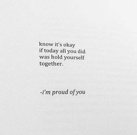 Inspire Quotes, I’m Proud Of You Quotes, Im Okay Quotes, Breakdown Quotes, Proud Of You Quotes, Its Okay Quotes, Together Quotes, Spiritual Living, Today Quotes