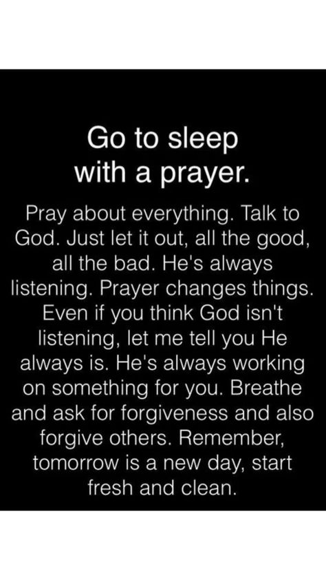 praying makes you relax and less worried , GOD IS AMAZING DONT FORGET TO SAY A PRAYER BEFORE BED AND BEFORE YOU START YOUR DAY Prayers Before Bed, Bible Verses About Prayer, Prayer Before Sleep, Sleep Prayer, Good Night Prayer Quotes, Tomorrow Is A New Day, Prayer Changes Things, God Is Amazing, Good Night Prayer