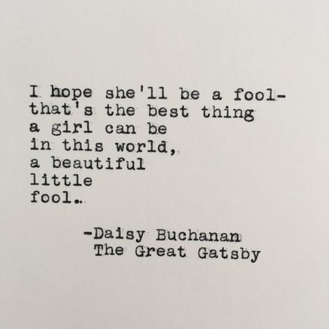 Vague Quotes, Daisy Gatsby, Daisy Quotes, The Great Gatsby Book, Great Gatsby Quotes, Honey Book, Gatsby Book, Daisy Buchanan, Fitzgerald Quotes