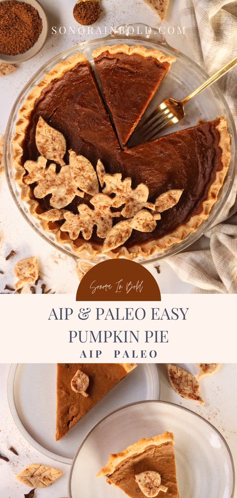 Aip Pie Crust Recipe, Paleo Pumpkin Pie Filling, Aip Pie Crust, Paleo Pumpkin Pie Recipe, Cassava Pie Crust, Aip Pumpkin Dessert Recipes, Egg Free Thanksgiving Dessert, Paleo Sweet Potato Pie, Aip Thanksgiving Desserts