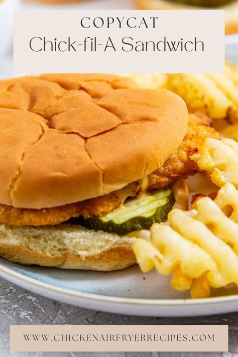 Copycat Chick-fil-A Sandwich Copycat Chick Fil A Sandwich, Copycat Sandwich, Chik Fil A Chicken, Chicken Air Fryer Recipes, Lemon Pepper Chicken Breast, Chicken Air Fryer, Chick Fil A Sandwich, Chicken Patty, Healthy Chicken Nuggets