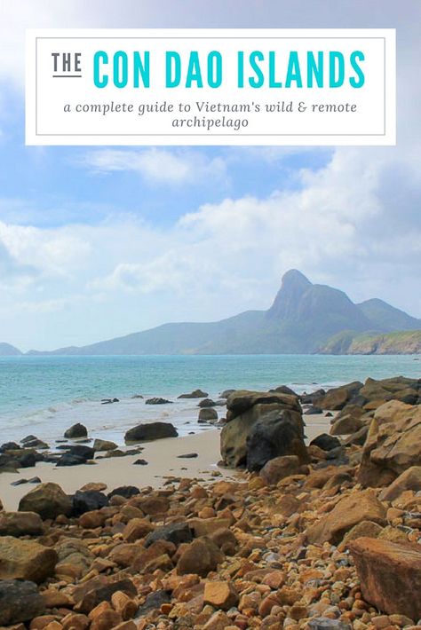 A Traveler’s Guide to the Con Dao Islands in Vietnam Con Dao, Vietnam Itinerary, Vietnam Holidays, Best Beaches To Visit, Backpacking Asia, Southeast Asia Travel, Dream Beach, Travel Images, Beach Getaways