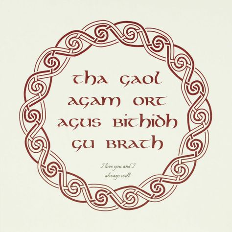 Quotes About Life Tattoos, Gaelic Sayings, Love Quotes Tattoos, Irish Love Quotes, Gaelic Phrases, Scottish Language, Scottish Gaelic Phrases, Gaelic Quotes, Gaelic Symbols