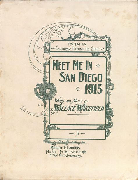 Meet Me in San Diego 1915.  Vince Meades Sheet Music Collection. San Diego Graphic Design, Sailboat Racing, Balboa Park San Diego, Dorm Posters, Music Collection, Balboa Park, Aesthetic Painting, Balboa, Wall Prints