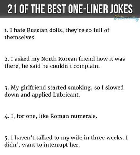 Dark One Liners, Birthday One Liners, Funny 1 Liners, Hilarious One Liners, Best Jokes Ever, One Line Jokes, Epic One Liners, Golf Jokes, Great One Liners