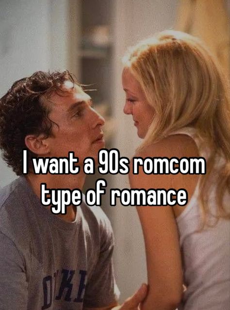 don’t repost♡︎ #whisper #90s #romcom Romcom Core Aesthetic, 90s Romcom Aesthetic, 90s Rom Com Aesthetic, 90s Rom Coms, Rom Com Quotes, Romcom Aesthetics, Romcom Quotes, Rom Com Aesthetic, 90s Romcom