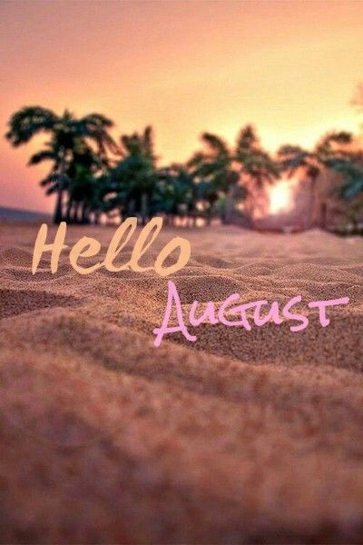 Hello August month august hello august august quotes welcome august hello august… Welcome August, August Quotes, Hello August, Bora Bora, Endless Summer, The Sand, Beach Life, Palm Trees, Beautiful Places