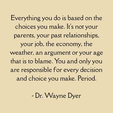 Dr Wayne Dyer Quotes, Wayne Dyer Quotes, Dr Wayne Dyer, Focus Quotes, Raise Vibration, Family Board, Neville Goddard, Wayne Dyer, Past Relationships