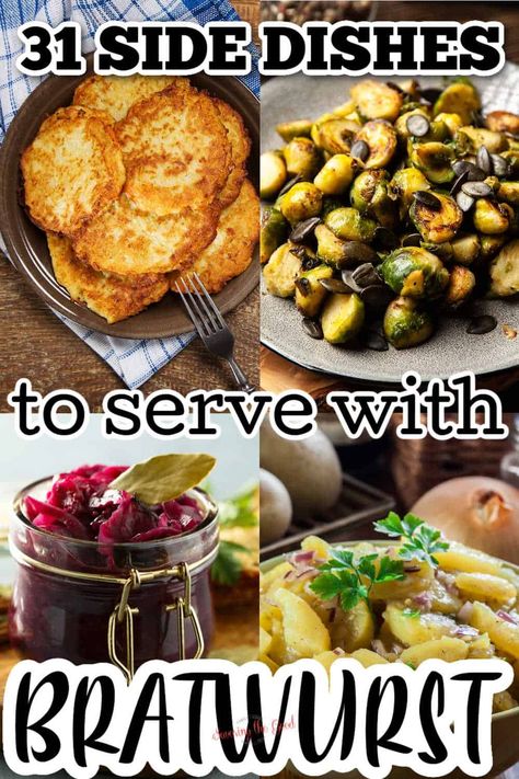 Side Dish For Brats Dinners, Side Dishes For Bratwurst, What To Serve With Bratwurst, German Vegetable Side Dishes, Brat Sides Dishes, Sides For Brats Dinners, Bratwurst Side Dishes, Sides For Brats, Bratwurst Sides