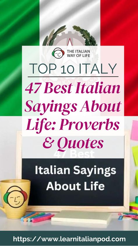 Italian Sayings Quotes Life, Best Italian Quotes, Famous Italian Quotes, Italian Quotes Aesthetic With Translation, Italy Quotes Italian Words, Italian Proverbs Quotes, Short Italian Quotes With Translation, Italian Sayings With Translation, Italian Phrases Tattoos