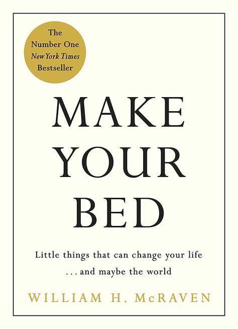 Make Your Bed: Small things that can change your life... and maybe the world (English Edition) eBook: William H. McRaven: Amazon.es: Tienda Kindle Best Self Help Books, Self Development Books, Think Positive, Inspirational Books To Read, Book Suggestions, Best Books To Read, Reading Material, Make Your Bed, Penguin Books