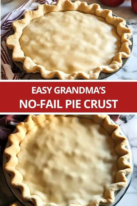 Grandma’s No-Fail Pie Crust Old Fashioned Pie Crust Recipe, Store Bought Pie Crust Recipes, Amish Pie Crust Recipe, Pie Crust Dessert, No Fail Pie Crust, Fancy Pie Crust, Best Pie Crust Recipe, Pie Crust Recipe Easy, Just Pies