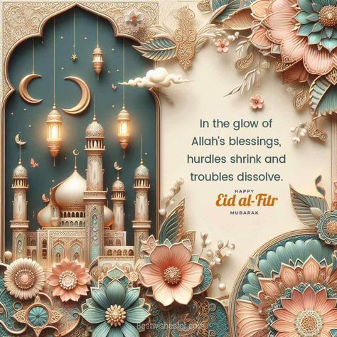 Happy Eid al-Fitr 2024 Wishes, Quotes Images | Best Wishes Eid Greetings Quotes, Eid Wishes, 2024 Wishes, Eid Mubarak Quotes, Eid Mubarak Wishes, Happy Birthday Love Quotes, Eid Mubarak Greetings, Happy Eid Mubarak, Eid Greetings