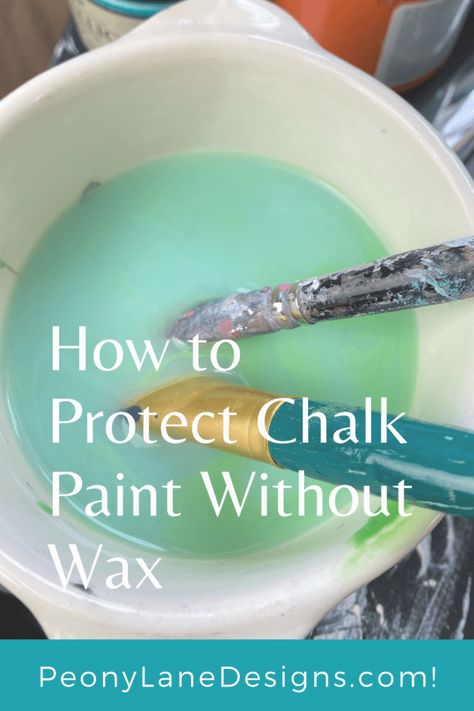 Protect Chalk Paint Without Wax Diy Wax For Chalk Paint, Couture, Layering Chalk Paint Colors, Sealing Chalk Paint, Painting Tips And Tricks, Chalk Paint Kitchen Cabinets, Chalk Paint Kitchen, Make Chalk Paint, Waverly Chalk Paint