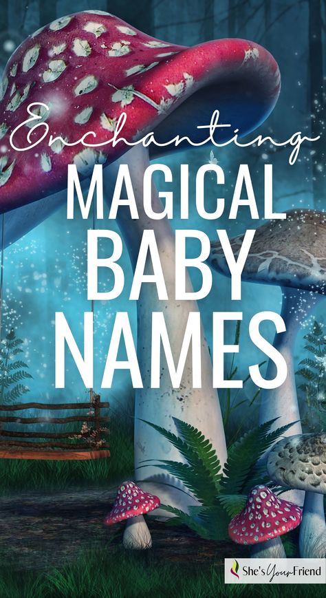 an enchanted forest with mushrooms and text overlay that reads enchanting magical baby names Mystical Girl Names, Guy Names Unique, Rare Boy Names, Baby Boy Names Rare, Boys Names Rare, Different Boy Names, Vintage Boy Names, Cool Boy Names, Rare Names